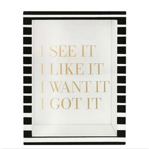 At Home, I See It, I Like It, I Want It, I Got It Bank